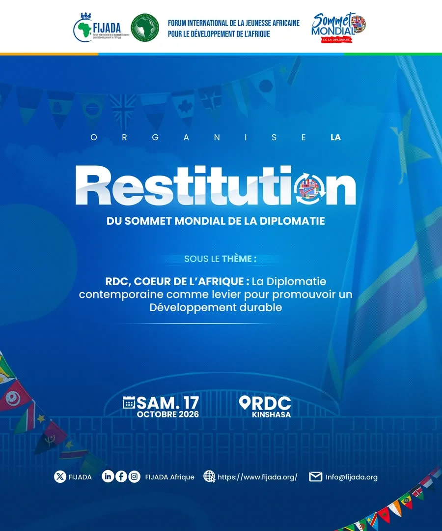 Restitution du Sommet Mondial de la Diplomatie : rendez-vous le 17 octobre 2026 à Kinshasa